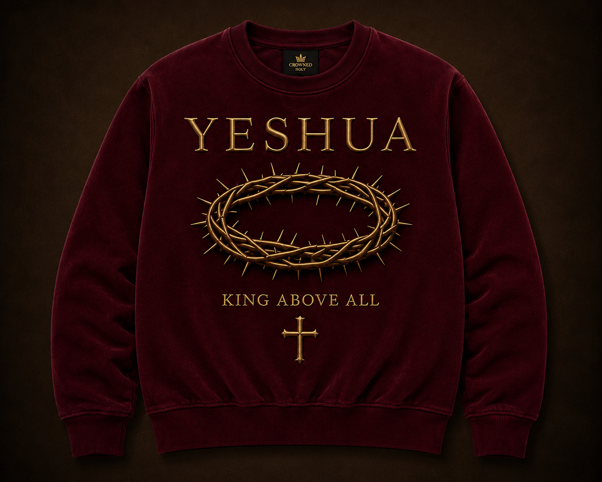 KING ABOVE ALL — Royal Burgundy Crewneck