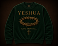 KING ABOVE ALL — Eden Green Crewneck