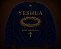 KING ABOVE ALL — Midnight Navy Crewneck