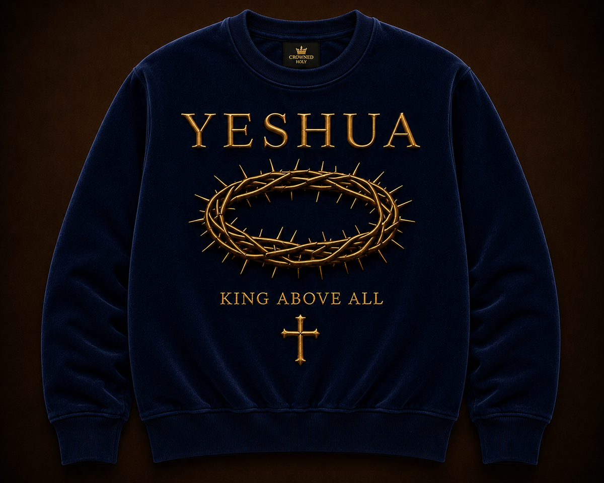KING ABOVE ALL — Midnight Navy Crewneck